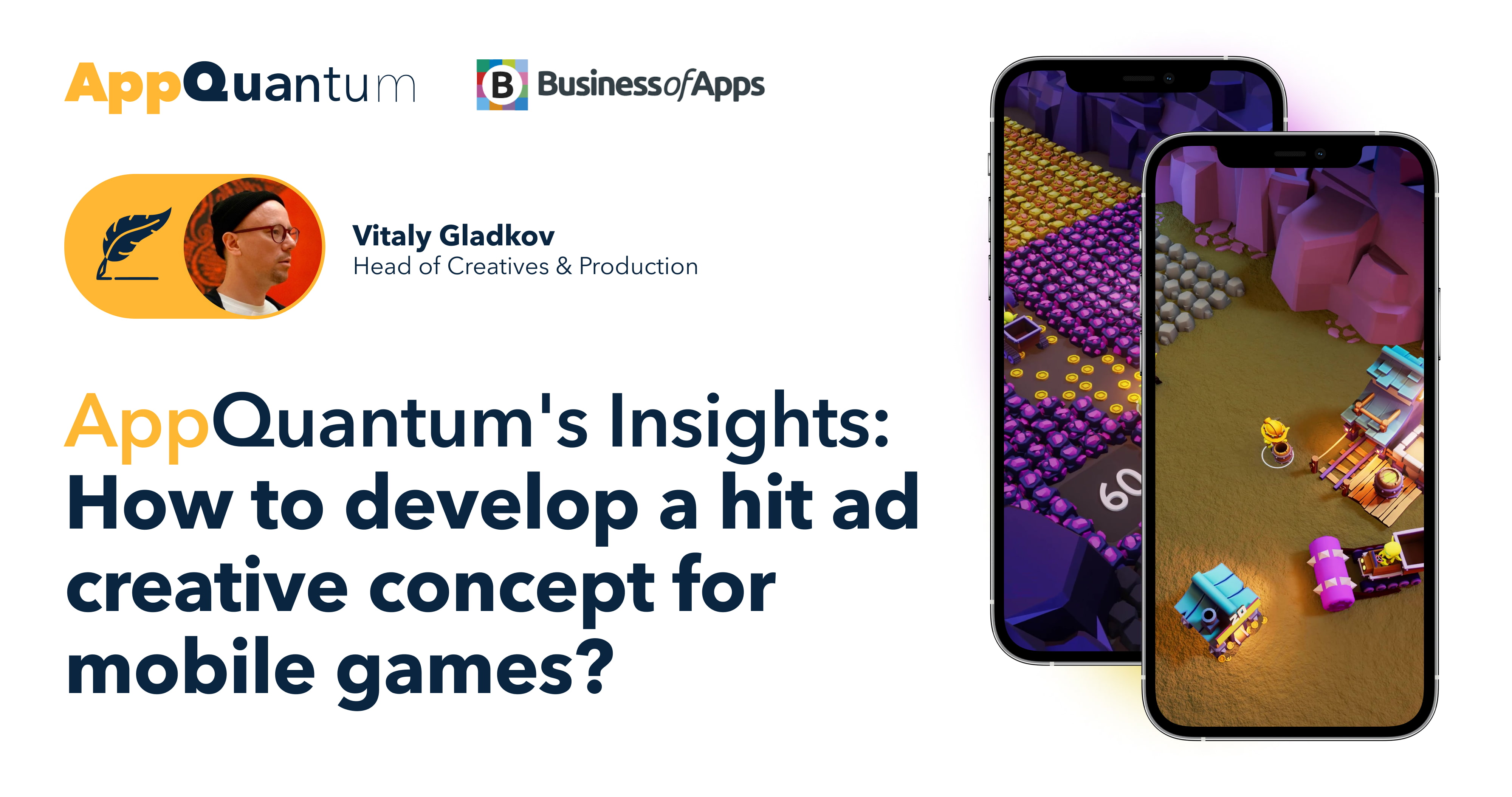 AppQuantum on Business of Apps: How to Develop a Hit Ad Сreative Сoncept for Mobile Games?